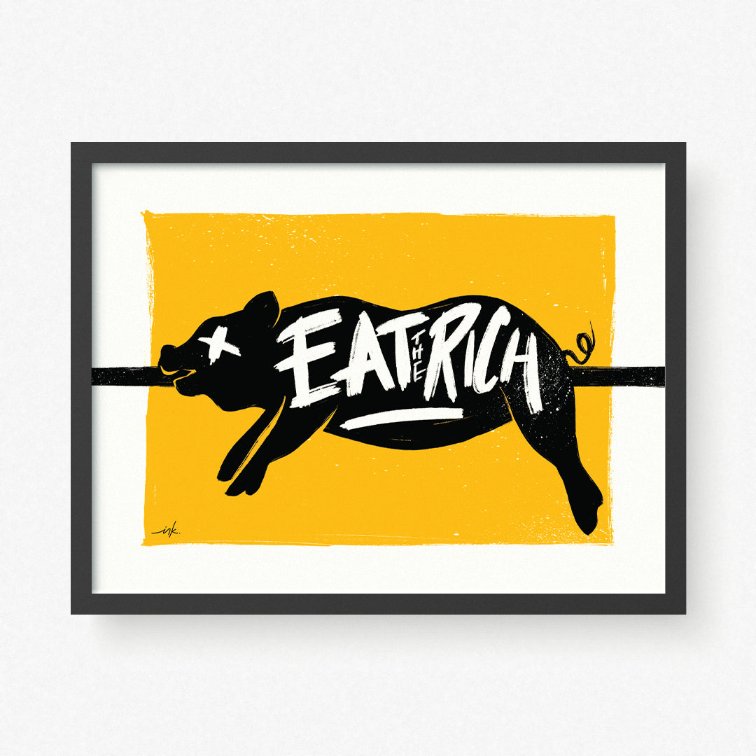 Art Print // Eat the Rich