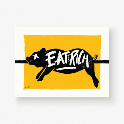 Art Print // Eat the Rich